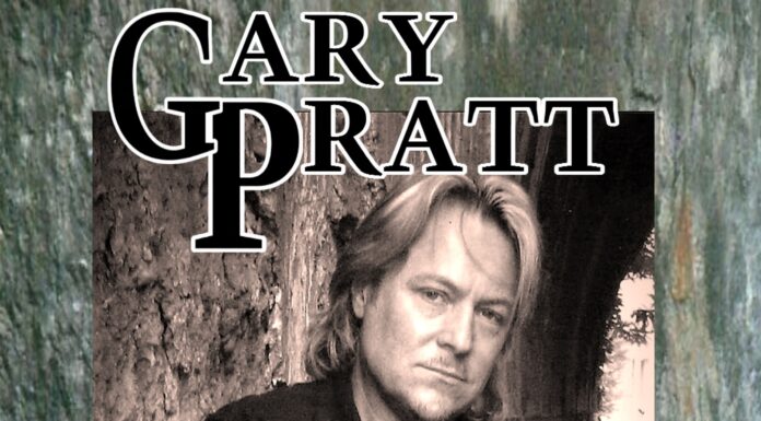 For Country Artist Gary Pratt 2021 Is Turning Out To Be “Something Worth Remembering”