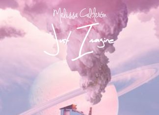 R&B And Pop Latin Artist Melissa Calderón Wants You to ‘Just Imagine’ With Her New Single And Unique Sound
