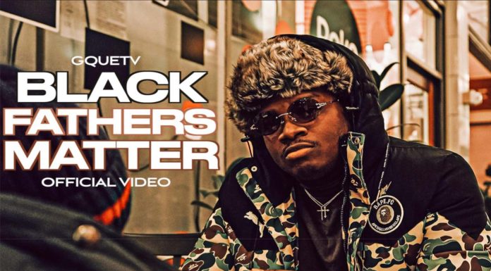 GQueTv’s Powerful Fatherhood Song Brings Awareness with Substance!