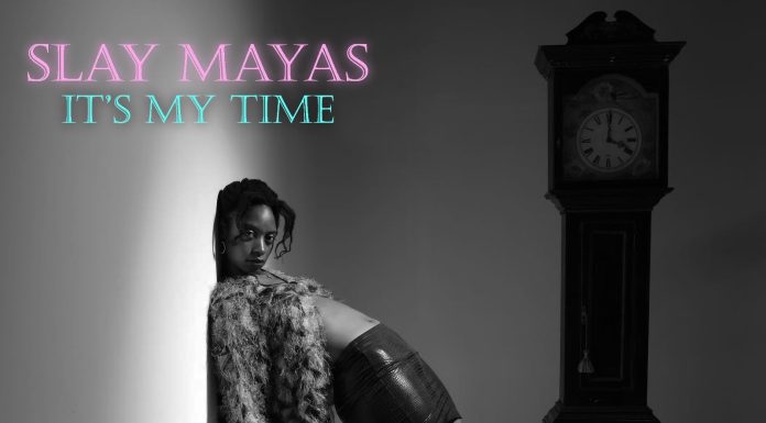 It’s SLAY MAYAS “MY TIME’ DOCUMENTARY TRAILER