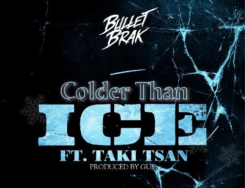 Acclaimed Emcees Bullet Brak and Taki Tsan Team Up on “Colder Than Ice” Produced by Gus